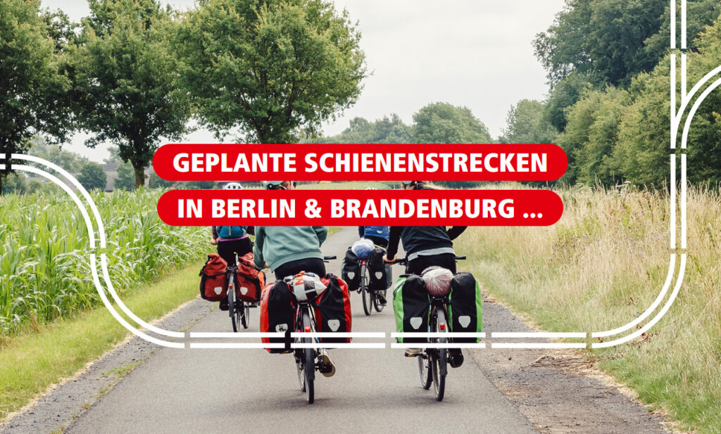 i2030: Geplante Schienenstrecken in Berlin und Brandenburg schon heute per Rad oder zu Fuß erkunden