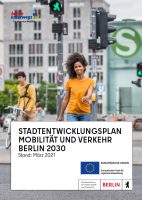Stadtentwicklungsplan Mobilität und Verkehr Berlin 2030